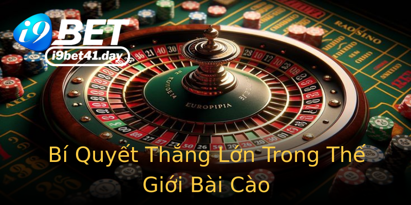 Bí Quyết Thắng Lớn Trong Thế Giới Bài Cào Bí Quyết Thắng Lớn Trong Thế Giới Bài Cào